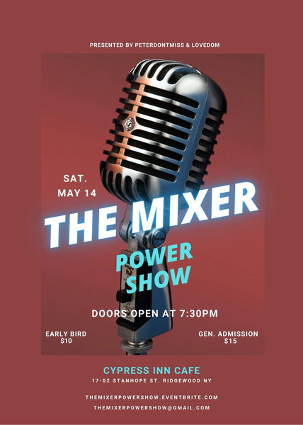The Mixer Power Show presented by Lovedom & Peterdontmiss
